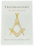 Freemasonry An Introduction Book By Mark E. Koltko-Rivera, PH.D.